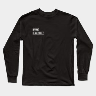 Love yourself minimal design by Minimal DM Long Sleeve T-Shirt